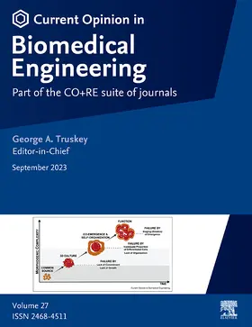 Current Opinion in Biomedical Engineering
