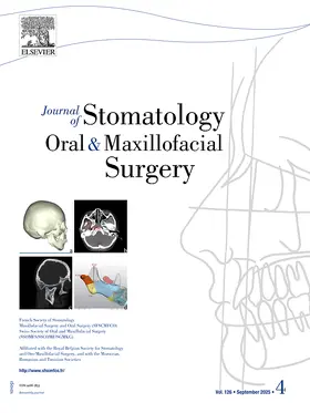 Journal of Stomatology, Oral and Maxillofacial Surgery