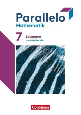 Parallelo 7. Schuljahr. Nordrhein-Westfalen - Lösungen zum Schülerbuch