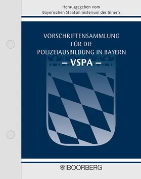 Vorschriftensammlung für die Polizeiausbildung in Bayern (VSPA)