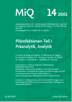 MiQ 14: Qualitätsstandards in der mikrobiologisch-infektiologische Diagnostik