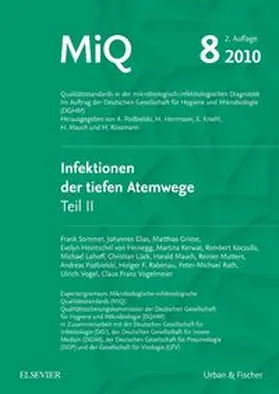 MIQ 08: Qualitätsstandards in der mikrobiologisch-infektiologischen Diagnostik