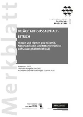 Merkblatt Beläge auf Gussasphaltestrich: 2022-11 (red. angepasst 2026-02)