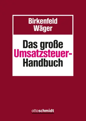 Das große Umsatzsteuer-Handbuch, mit Fortsetzungsbezug