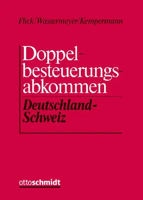 Doppelbesteuerungsabkommen Deutschland - Schweiz (DBA), mit Fortsetzungsbezug