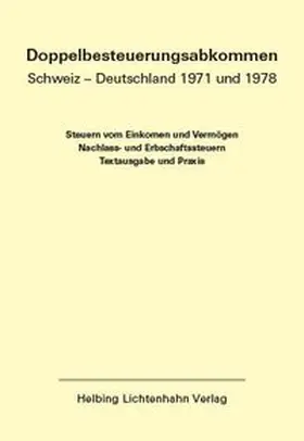 Doppelbesteuerungsabkommen Schweiz – Deutschland 1971 und 1978 EL 64