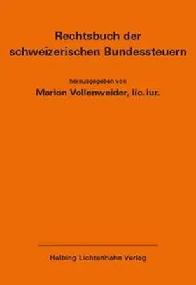 Rechtsbuch der schweizerischen Bundessteuern EL 187