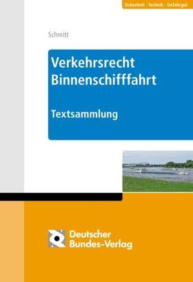 Verkehrsrecht Binnenschifffahrt, Binnenschifffahrtsstraßen-Ordnung