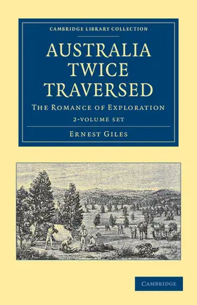 Australia Twice Traversed 2 Volume Set