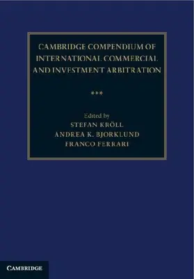 Cambridge Compendium of International Commercial and Investment Arbitration 3 Volume Hardback Set