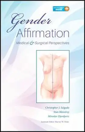 Gender Affirmation: Medical and Surgical Perspectives