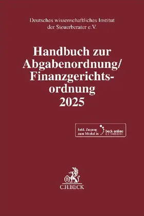 Handbuch zur Abgabenordnung / Finanzgerichtsordnung 2025. AO / FGO 2025