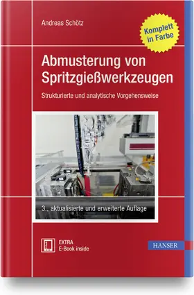 Abmusterung von Spritzgießwerkzeugen