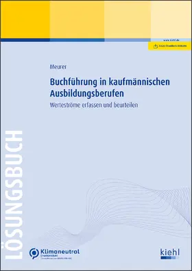 Buchführung in kaufmännischen Ausbildungsberufen - Lösungsbuch