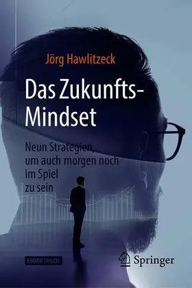 Das Zukunfts-Mindset