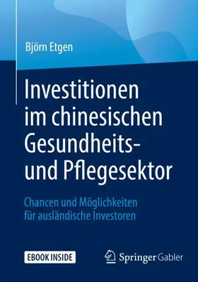 Investitionen im chinesischen Gesundheits- und Pflegesektor