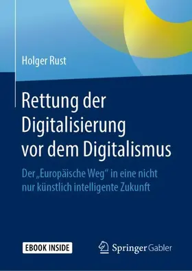 Rettung der Digitalisierung vor dem Digitalismus