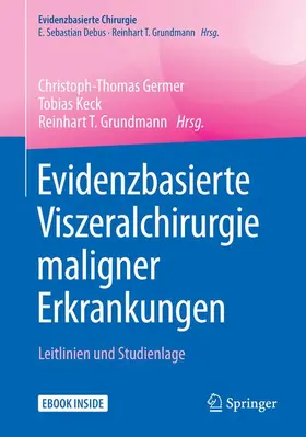 Evidenzbasierte Viszeralchirurgie maligner Erkrankungen