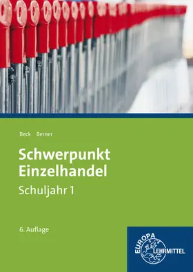 Schwerpunkt Einzelhandel Schuljahr 1 - Lernfelder 1-5, 11, 15