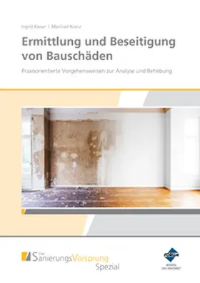 Schadenfreies Bauen sowie Ermittlung und Beseitigung von Bauschäden