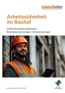 Arbeitssicherheit im Bauhof