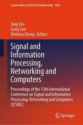 Signal and Information Processing, Networking and Computers