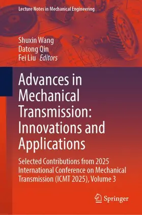 Advances in Mechanical Transmission: Innovations and Applications