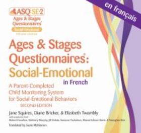 Ages & Stages Questionnaires(r) Social-Emotional in French (Asq(r) Se-2 French): A Parent-Completed Child Monitoring System for Social-Emotional Behav