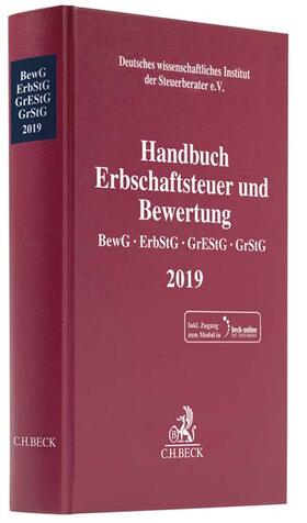 Handbuch Erbschaftsteuer und Bewertung 2019: BewG, ErbStG, GrEStG, GrStG 