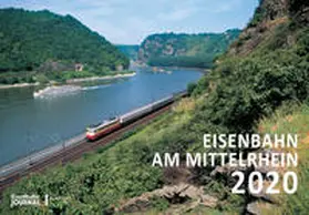 Eisenbahn am Mittelrhein 2020