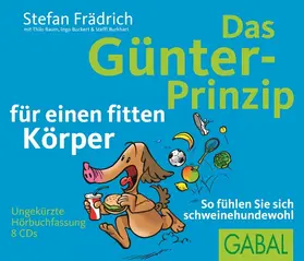 Das Günter-Prinzip für einen fitten Körper