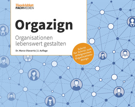 Orgazign – Organisationen lebenswert gestalten (PDF)