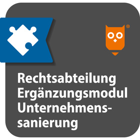 Rechtsabteilung Ergänzungsmodul Unternehmenssanierung