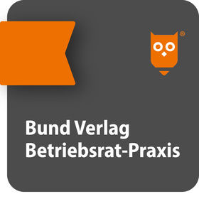 Betriebsrat-Praxis