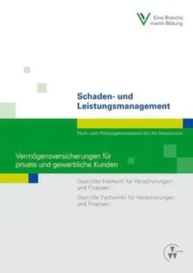 Schaden- und Leistungsmanagement - Vermögensversicherungen für private und gewerbliche Kunden